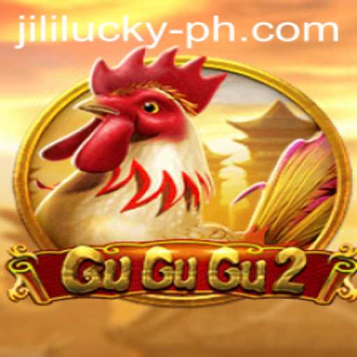 Exploring the Thrills of GuGuGu2: A Deep Dive into Jili Lucky's Exciting Game