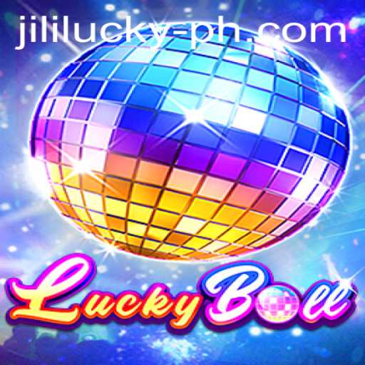 LuckyBall: Discover the Thrilling World of Jili Lucky
