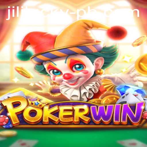 POKERWIN: Unveiling the Exciting World of Jili Lucky Poker