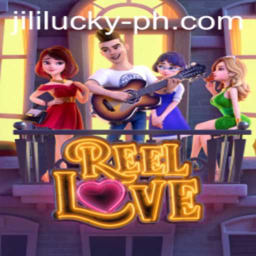 ReelLove: Discover the Thrilling World of Jili Lucky